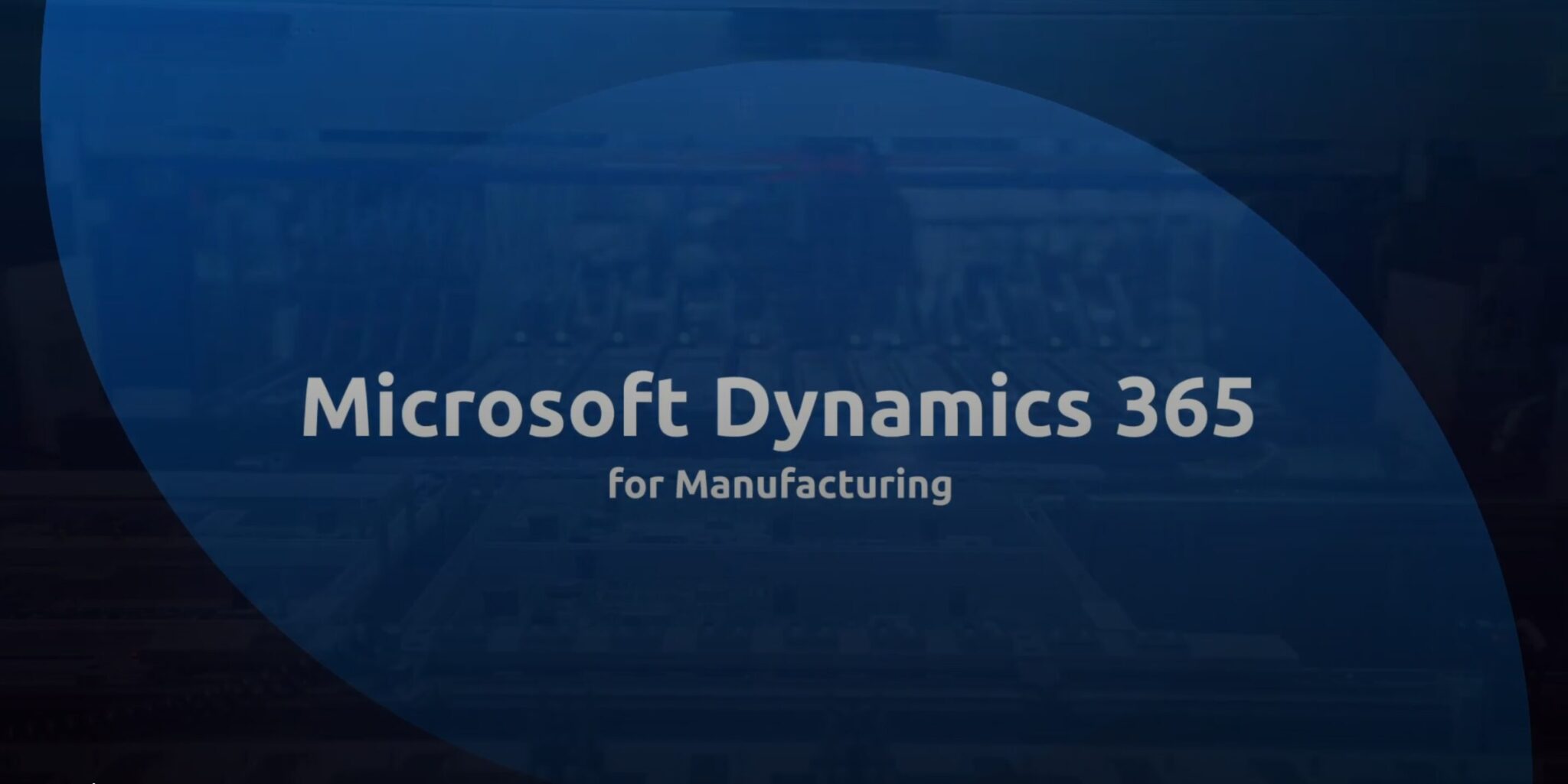 Dynamics 365 for Manufacturing | Manufacturing ERP Consultant