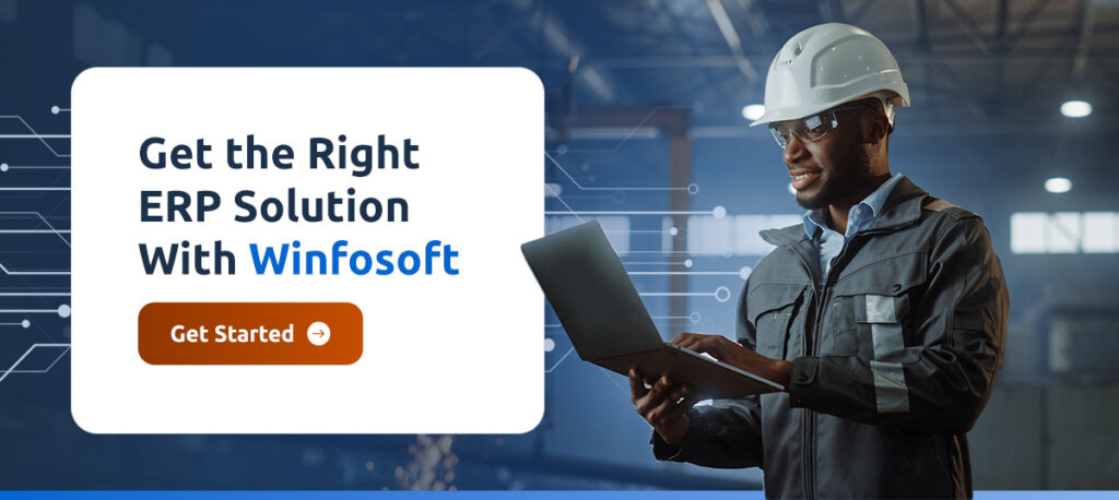 Get the Right ERP Solution with Winfosoft