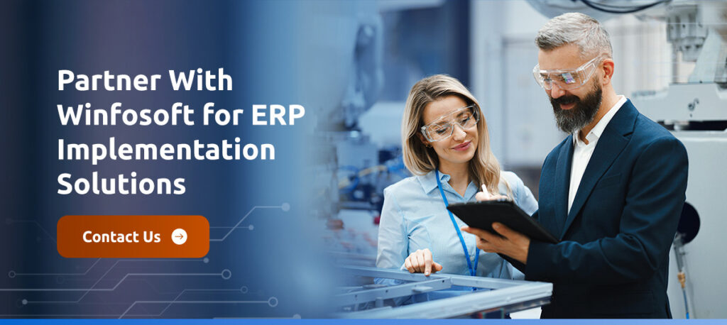 Partner with Winfosoft for ERP Implementation Solutions