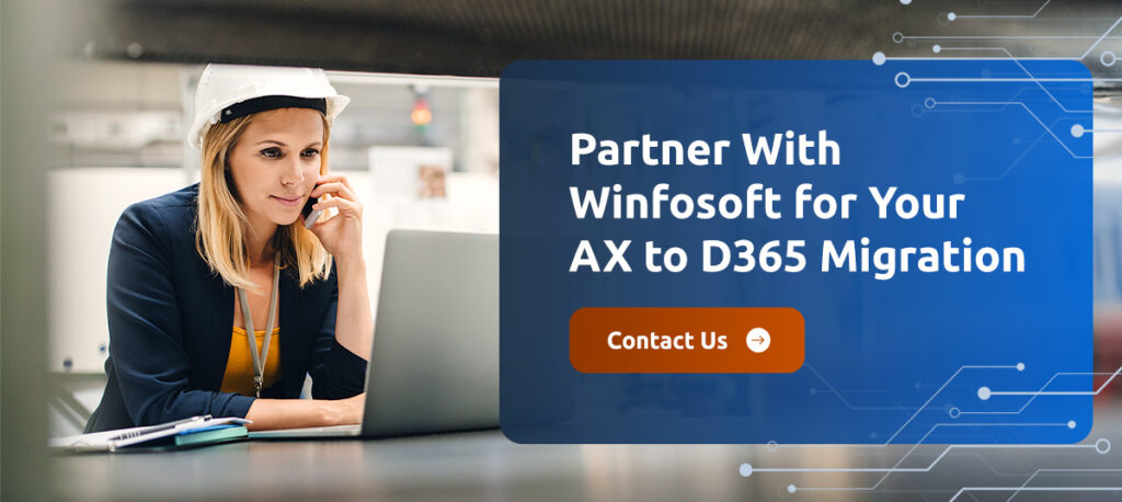 Partner with Winfosoft for Your AX to D365 Migration